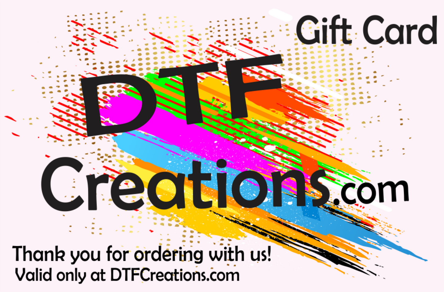 DTFCreations.com Digital Gift Card